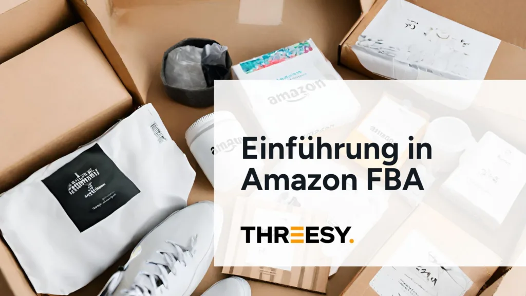 Einführung in Amazon FBA