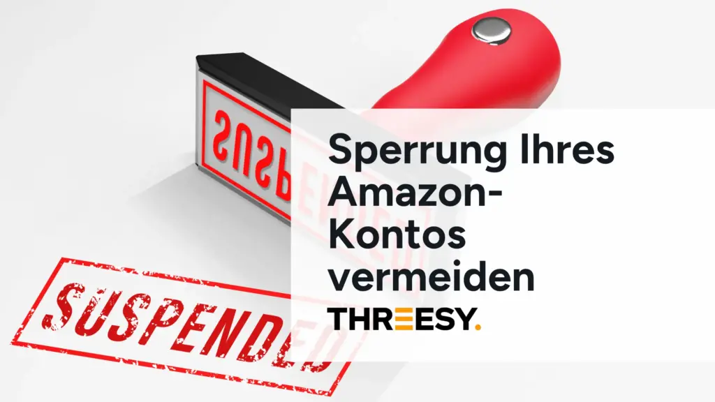 Wie Sie vermeiden, dass Ihr Amazon Konto gesperrt wird