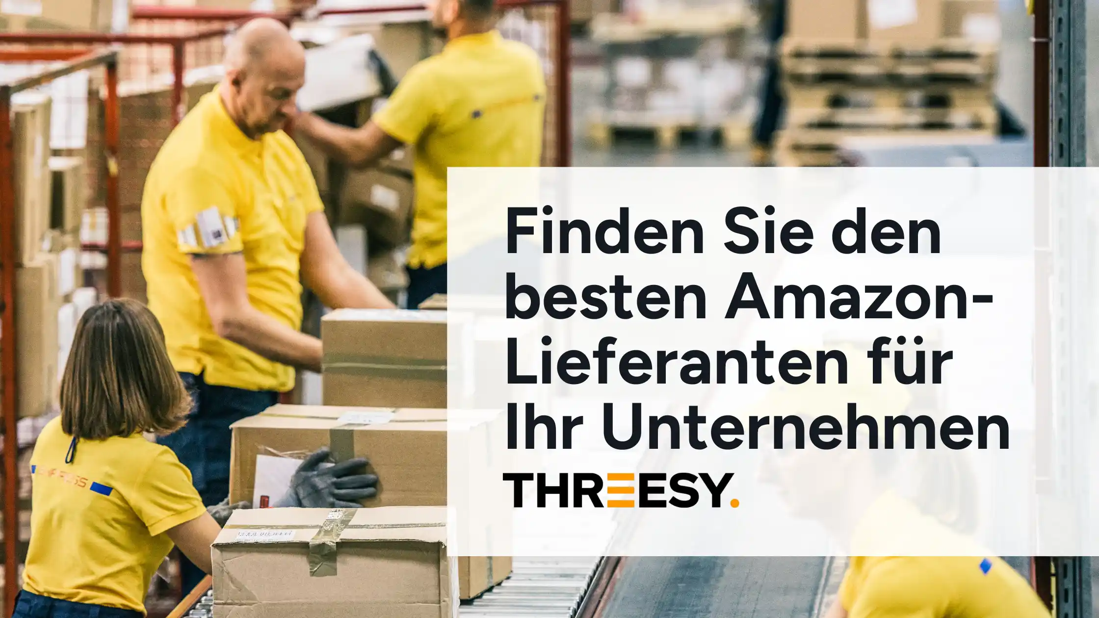 Amazon Lieferant Wie Sie einen für Ihr Unternehmen finden