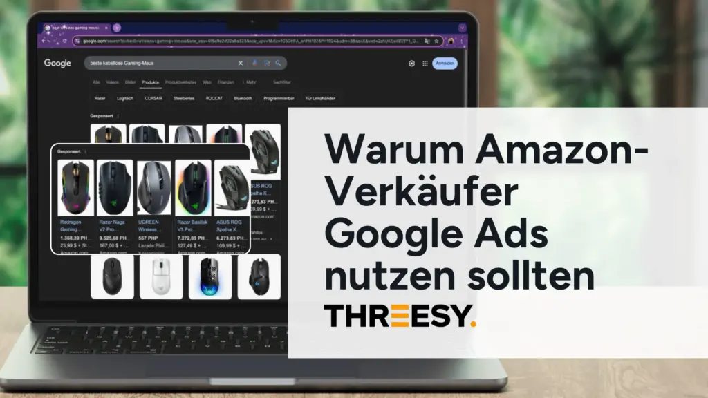 Warum Amazon-Verkäufer Google Ads nutzen sollten