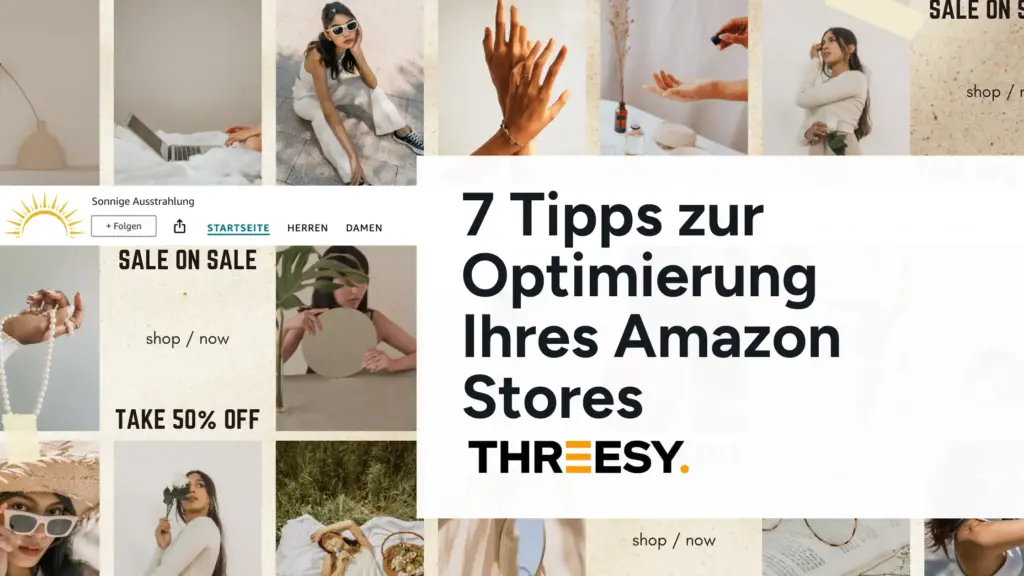 7 Tipps zur Optimierung Ihres Amazon Storefront