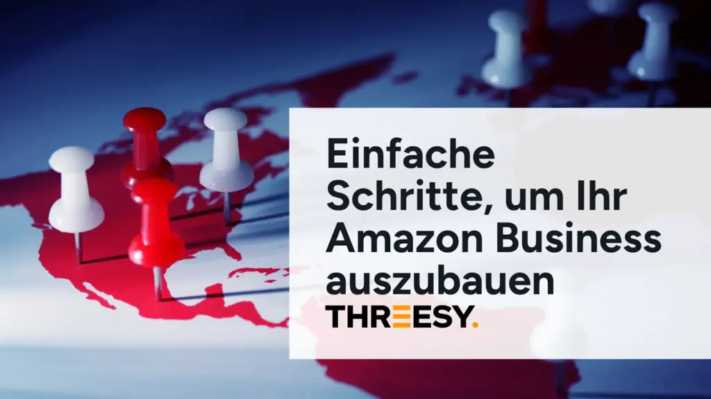 Einfache Schritte, um Ihr Amazon Business auszubauen