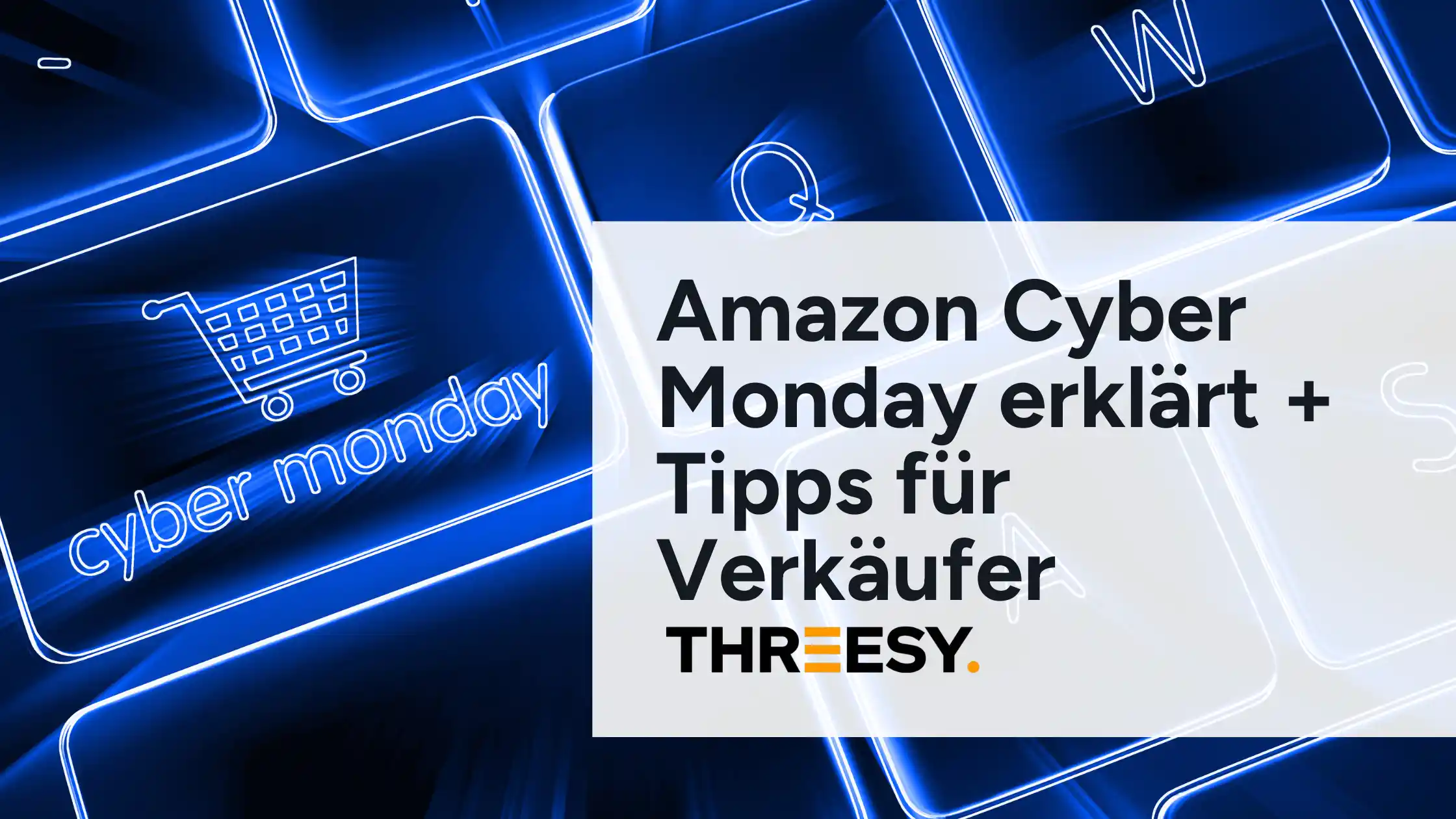 Amazon Cyber Monday erklärt