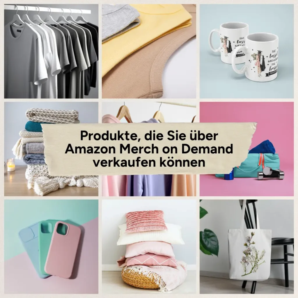 Produkte, die Sie über Amazon Merch on Demand verkaufen können